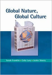 Title: Global Nature, Global Culture, Author: Sarah Franklin