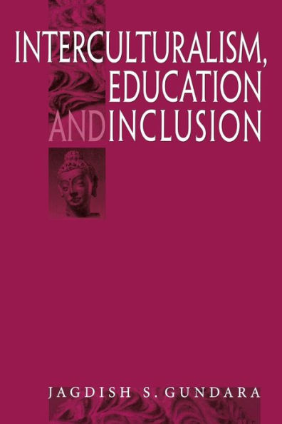 Interculturalism, Education and Inclusion / Edition 1