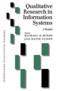 Title: Qualitative Research in Information Systems: A Reader / Edition 1, Author: Michael David Myers