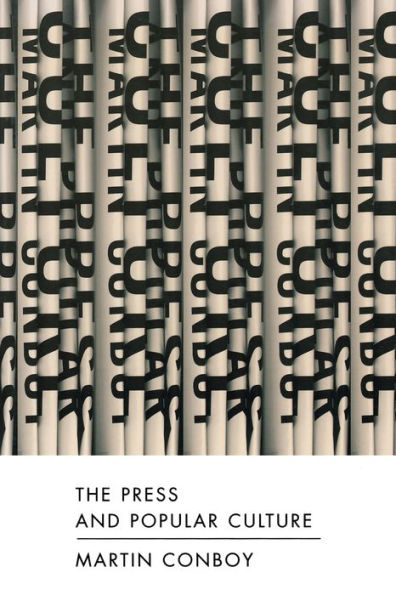 The Press and Popular Culture / Edition 1