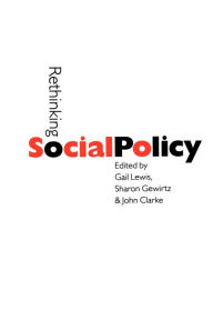 Title: Rethinking Social Policy / Edition 1, Author: Gail Lewis