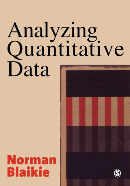 Analyzing Quantitative Data: From Description to Explanation / Edition 1