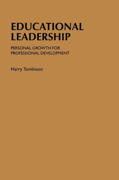 Educational Leadership: Personal Growth for Professional Development / Edition 1