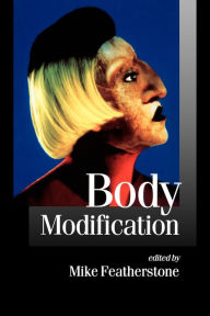 Title: Body Modification / Edition 1, Author: Mike Featherstone