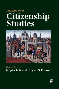 Title: Handbook of Citizenship Studies / Edition 1, Author: Engin F. Isin