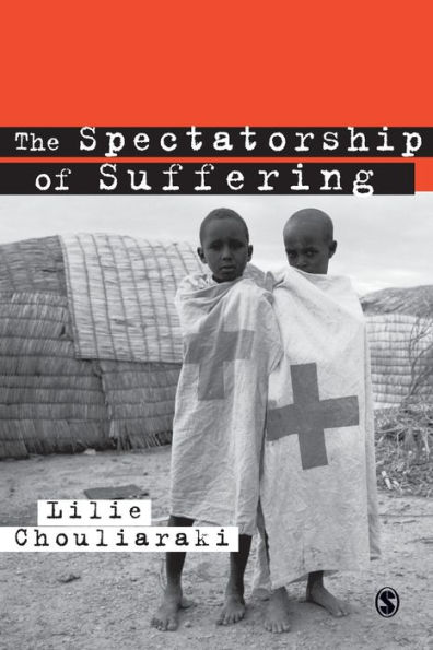 The Spectatorship of Suffering / Edition 1