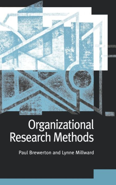 Organizational Research Methods: A Guide for Students and Researchers / Edition 1