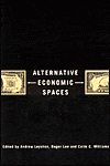 Title: Alternative Economic Spaces / Edition 1, Author: Andrew Leyshon