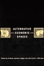 Alternative Economic Spaces