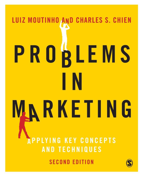 Problems in Marketing: Applying Key Concepts and Techniques / Edition 2