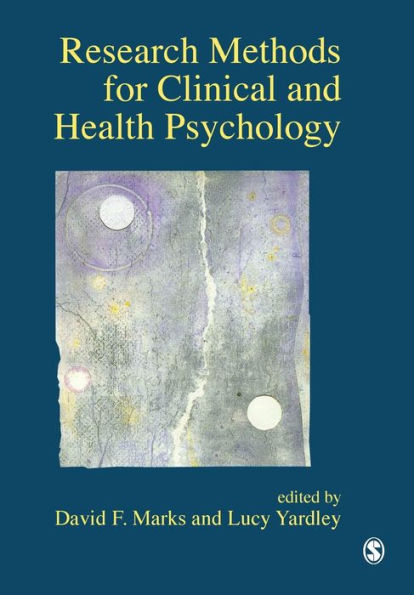 Research Methods for Clinical and Health Psychology / Edition 1