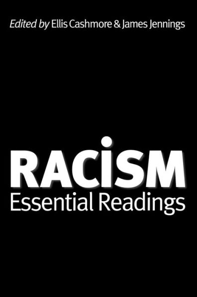 Racism: Essential Readings / Edition 1