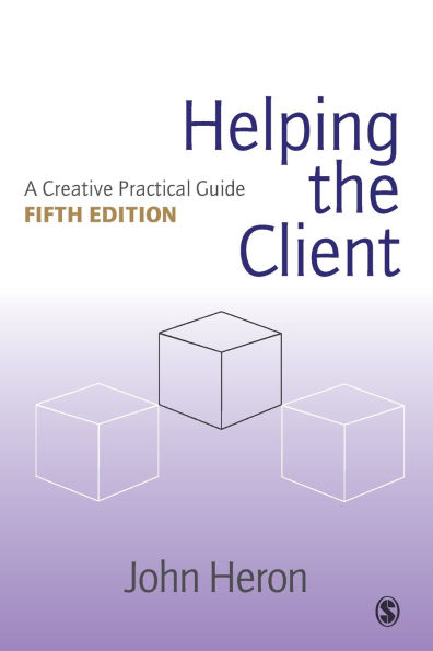Helping the Client: A Creative Practical Guide