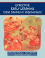 Effective Early Learning: Case Studies in Improvement