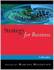 Title: Strategy for Business: A Reader, Author: Mariana Mazzucato