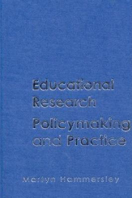 Educational Research, Policymaking and Practice / Edition 1