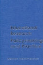 Educational Research, Policymaking and Practice / Edition 1