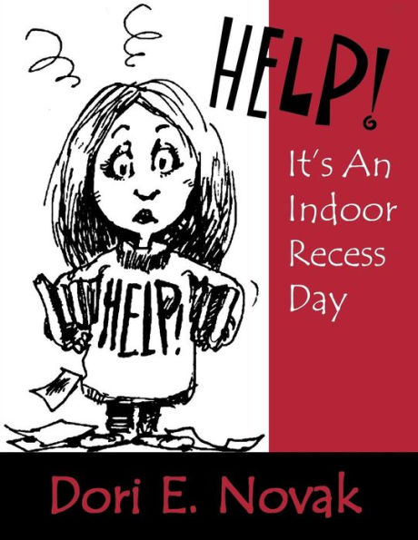 Help! It's an Indoor Recess Day