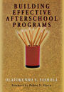 Building Effective Afterschool Programs / Edition 1