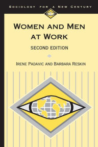 Title: Women and Men at Work / Edition 2, Author: Irene Padavic