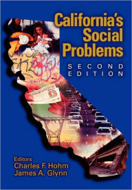 Title: California's Social Problems / Edition 2, Author: Charles F. Hohm