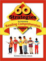 60 Strategies for Improving Reading Comprehension in Grades K-8 / Edition 1