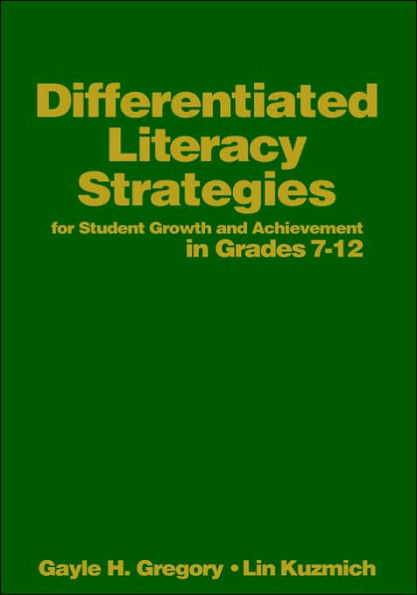 Differentiated Literacy Strategies for Student Growth and Achievement Grades 7-12