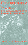 Title: Opportunity House: Ethnographic Stories of Mental Retardation, Author: Michael V. Angrosino