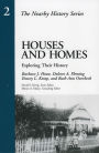 Houses and Homes: Exploring Their History / Edition 1