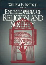 Title: Encyclopedia of Religion and Society, Author: William H. Swatos