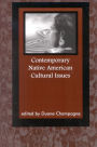 Contemporary Native American Cultural Issues / Edition 1