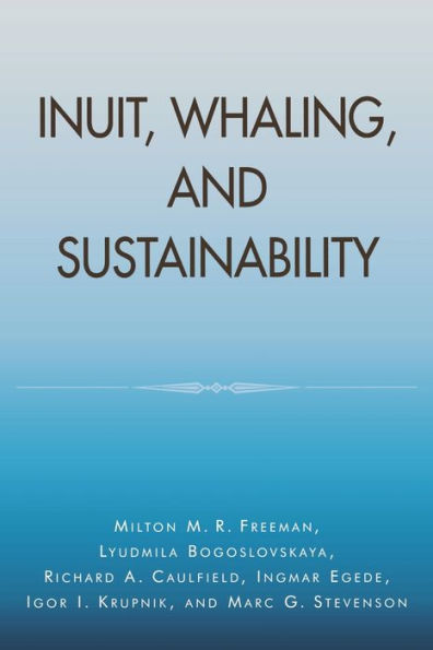 Inuit, Whaling, and Sustainability