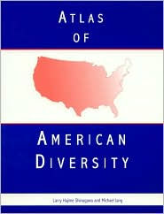 Title: Atlas of American Diversity, Author: Larry Hajime Shinagawa