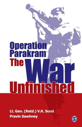 Operation Parakram: The War Unfinished by V K Sood, Pravin Sawhney ...