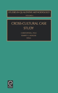 Title: Cross-Cultural Case Study / Edition 1, Author: Christopher Pole
