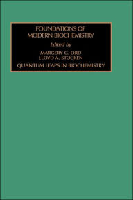 Title: Quantum Leaps in Biochemistry, Author: L.A. Stocken