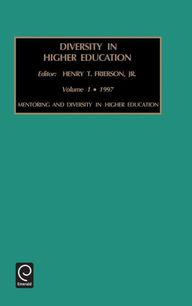 Mentoring and Diversity in Higher Education / Edition 1