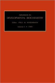 Title: Advances in Developmental Biochemistry, Author: Paul Wassarman