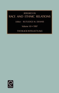 Title: Black Intellectuals / Edition 1, Author: Rutledge M. Dennis