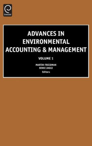 Title: Advances in Environmental Accounting and Management / Edition 1, Author: Martin Freedman