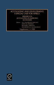 Title: Accounting and Development: A Special Case for Africa / Edition 1, Author: R. S. Olusegan Wallace