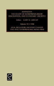 Title: Legal, Regulatory and Policy Changes That Affect Entrepreneurial Midsize Firms / Edition 1, Author: Gary D. Libecap