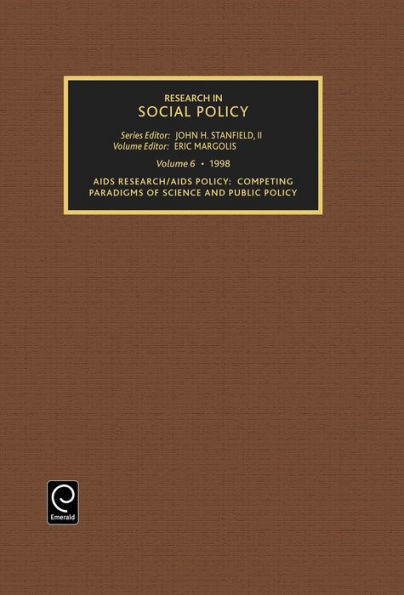AIDS Research AIDS Policy: Compelling Paradigms of Science and Public Policy / Edition 1