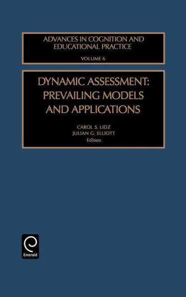 Dynamic Assessment: Prevailing Models and Applications / Edition 1