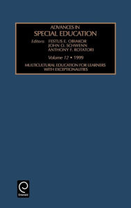 Title: Multicultural Education for Learners with Exceptionalities / Edition 1, Author: Anthony F. Rotatori