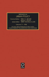 Title: Solving Urban Problems in Urban Areas Characterized by Fragmentation and Divisiveness, Author: Terry Nichols Clark