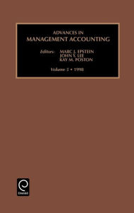 Title: Advances in Management Accounting, Volume 7 / Edition 1, Author: Marc J. Epstein