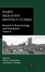Title: Dairy Industry Restructuring, Author: Andrew P. Davidson