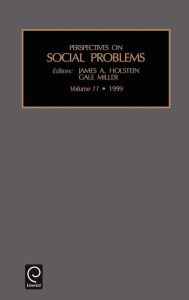 Title: Perspectives on Social Problems / Edition 1, Author: James A. Holstein