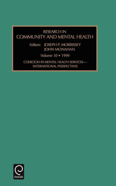 Coercion in Mental Health Services: International Perspectives / Edition 1